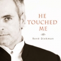 René Diekman - He touched me