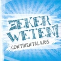 Continental Kids - Zeker weten