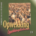 Opwekking - Opwekkingsliederen 23