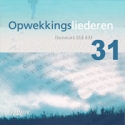 Opwekkingsliederen 31