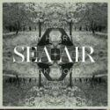 SEA+AIR - My heart's sick chord