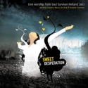 Soul Survivor Holland - Sweet desperation