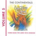The Continentals - Come bless the Lord with singing