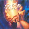 The Continentals - Come love the Lord