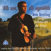 Ben  Ketting - Elk Uur, Elk Ogenblik