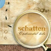 Continental Kids - Schatten