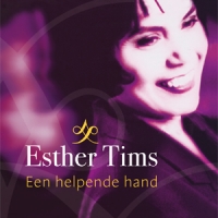 Esther Tims - Een Helpende Hand