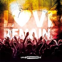 Life@Opwekking - (15) Love Remains