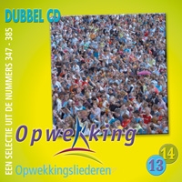 Opwekking - Opwekkingsliederen 13-14