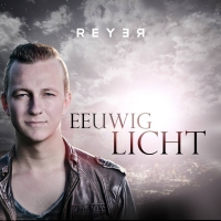 Reyer - Eeuwig Licht