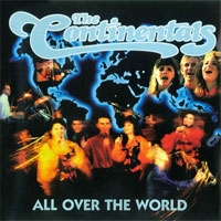 The Continentals - All over the world