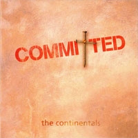 The Continentals - Committed